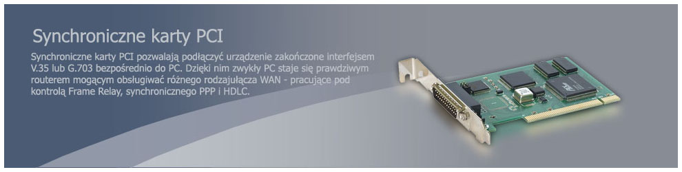 Synchroniczne karty PCI V.35, G.703 / E1